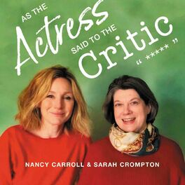 Show cover of As the Actress said to the Critic