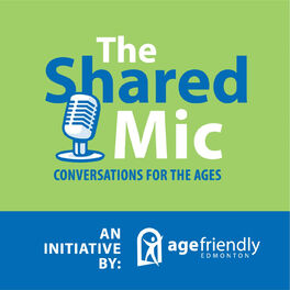 Show cover of The Shared Mic: Conversations for the Ages
