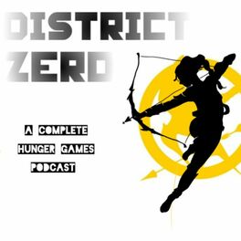 Show cover of DISTRICT ZERO: A Hunger Games Podcast