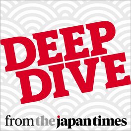 Show cover of Deep Dive from The Japan Times