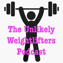 Show cover of The Unlikely Weightlifters Podcast