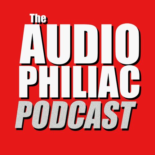 Listen to Audiophiliac Podcast podcast | Deezer