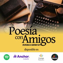 Show cover of Poesía con Amigos con DobleCCalderon