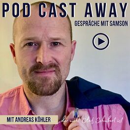 Show cover of Pod Cast Away - Gespräche mit Samson