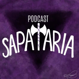 Show cover of Sapataria Podcast