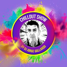 Show cover of Chillout Show By DJ Jorge Gallardo