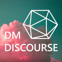 Show cover of DM Discourse || A Dungeons & Dragons Campaign Log
