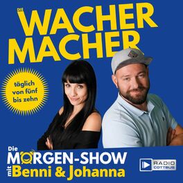 Show cover of DIE WACHER MACHER - Die Radio Cottbus Morgenshow mit Benni & Johanna