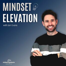 Show cover of Mindset Elevation - Self Improvement & Motivation