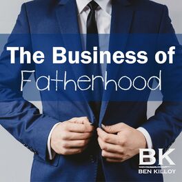 Show cover of The Business of Fatherhood