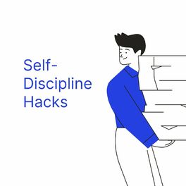 Show cover of Self-Discipline Hacks
