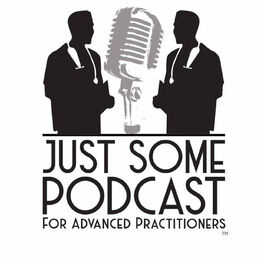 Show cover of Just Some Podcast for Advanced Practitioners