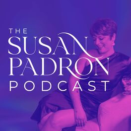 Show cover of The Susan Padron Podcast