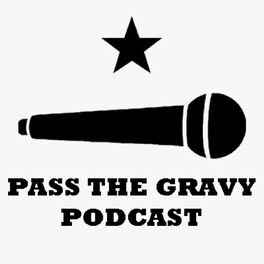 Show cover of Pass The Gravy Podcast