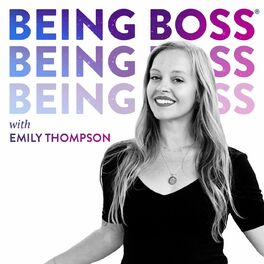 Show cover of Being Boss: Mindset, Habits, Tactics, and Lifestyle for Creative Entrepreneurs