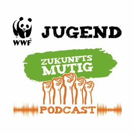 Show cover of Zukunftsmutig - der Podcast