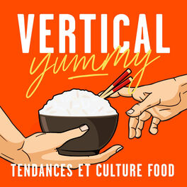 Show cover of Vertical Yummy : Tendances et culture food