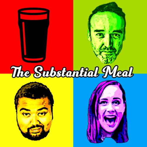 Listen to The Substantial Meal podcast | Deezer