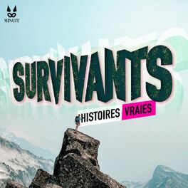 Show cover of Survivants • Histoires vraies