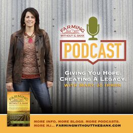 Show cover of Farming Without the Bank Podcast