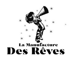 Show cover of La Manufacture des Rêves - Le Podcast