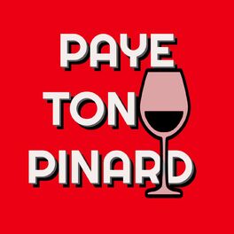 Show cover of Paye ton pinard, le podcast