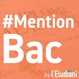 Show cover of #MENTIONBAC - Un podcast de l’Etudiant