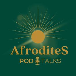 Show cover of AfroditeS Pod Talks