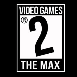 Show cover of Video Games 2 the MAX