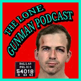 Show cover of The Lone Gunman Podcast