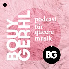 Show cover of BOUYGERHL – Podcast für queere Musik
