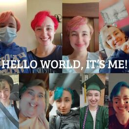 Show cover of Hello World, It's Me!