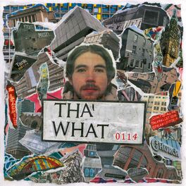 Show cover of Tha' What