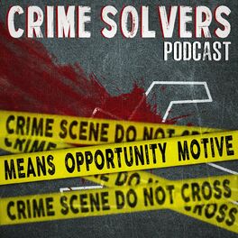 Show cover of Crime Solvers: True Crime Investigators