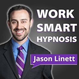 Show cover of Work Smart Hypnosis | Hypnosis Training and Outstanding Business Success