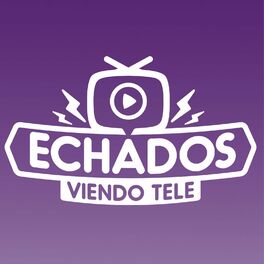 Show cover of Echados Viendo Tele