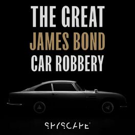 Show cover of The Great James Bond Car Robbery