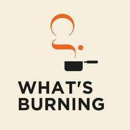 Show cover of What's Burning