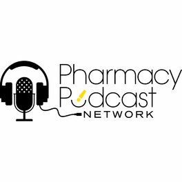 Show cover of Pharmacy Podcast Network