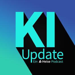 Show cover of KI-Update – ein Heise-Podcast
