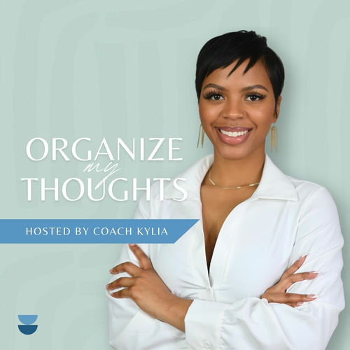 Organize My Thoughts podcast - 23/11/2022 | Deezer
