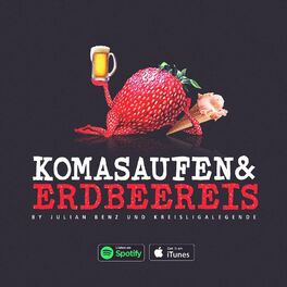 Show cover of Komasaufen & Erdbeereis