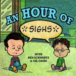 Show cover of An Hour of... with Ben Schwartz & Gil Ozeri