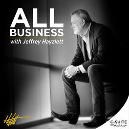 Show cover of All Business with Jeffrey Hayzlett