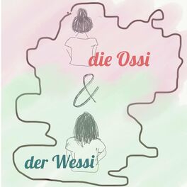 Show cover of die Ossi & der Wessi