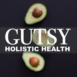 Show cover of Gutsy Health | Nutrition and Medicine