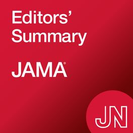 Show cover of JAMA Editors' Summary