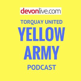 Show cover of The Torquay United Yellow Army Podcast