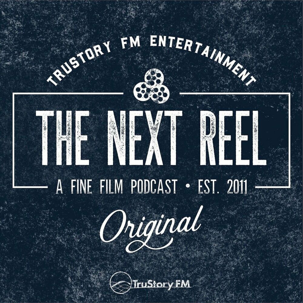 Listen to The Next Reel Film Podcast podcast | Deezer