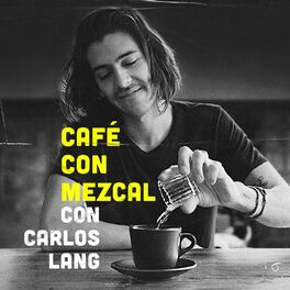 Show cover of Café con Mezcal